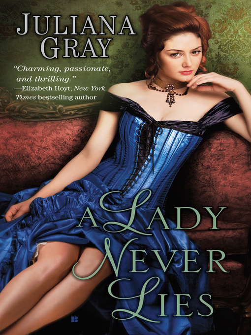 Title details for A Lady Never Lies by Juliana Gray - Available
